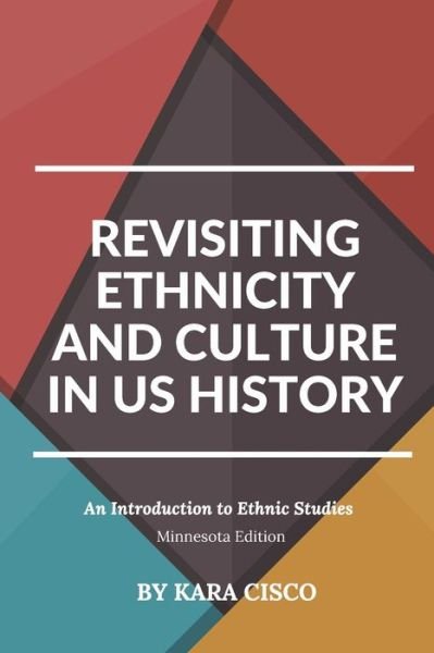 Cover for Kara Cisco · Revisiting History and Culture in US History - Minnesota Edition (Pocketbok) (2022)