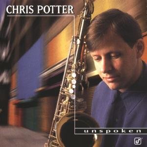 Cover for Chris Potter · Unspoken (CD) (1997)