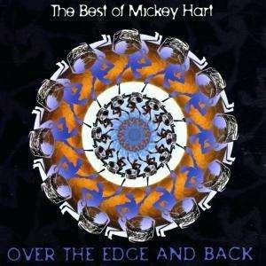 Cover for Mickey Hart · Over the Edge &amp; Back (CD) [Best Of edition] (2002)