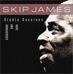 Cover for Skip James · Studio Sessions Rare &amp; Unreleased (CD) (2003)