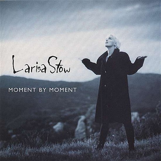 Cover for Larisa Stow · Moment by Moment (CD) (2007)