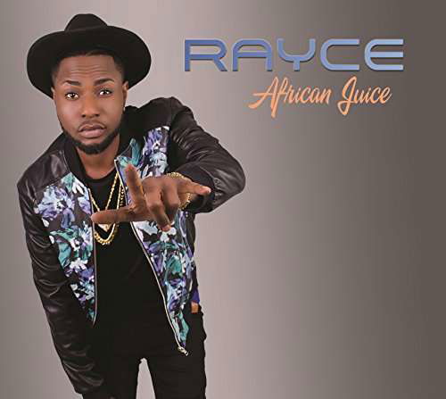 Cover for Rayce · African Juice (CD) (2017)