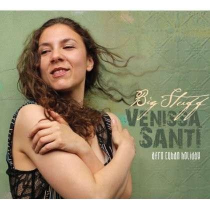 Big Stuff - Venissa Santi - Musique - SUNNYSIDE - 0016728136525 - 24 septembre 2013