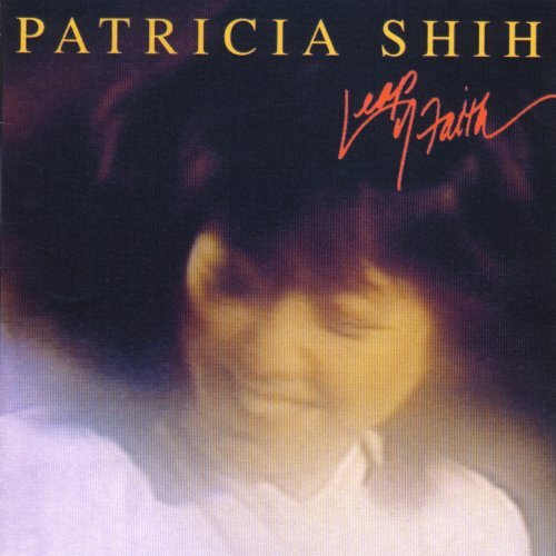 Leap of Faith - Patricia Shih - Musiikki - CDB - 0018964048525 - tiistai 4. maaliskuuta 2003