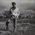 Lost Causeway - Jason Eklund - Musik - FLYING FISH - 0018964064525 - 17. marts 2003