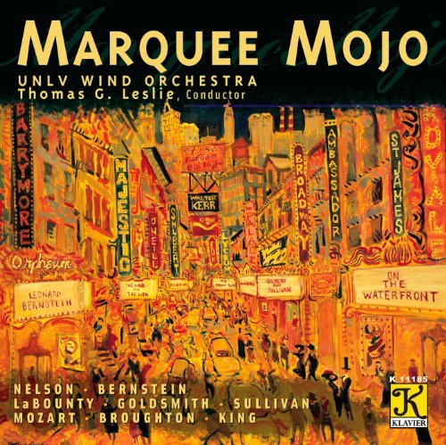 Cover for Nelson / Bernstein / Unlv Wind Orch / Leslie · Marquee Mojo (CD) (2011)