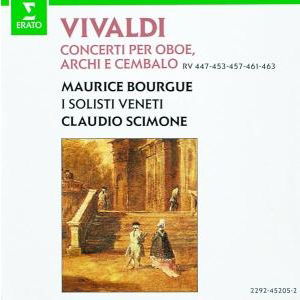 Cover for Scimone Claudio / I Solisti Ve · Vivaldi: Concerti Per Oboe, Ar (CD) (2010)