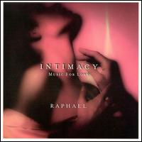 Cover for Raphael · Intimacy: Music for Love (CD) (1997)