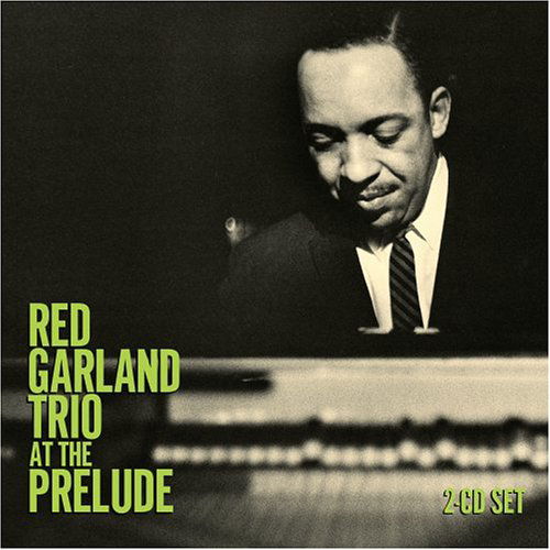 Cover for Red Garland Trio · Red Garland Trio at the Prelud (CD) (2009)