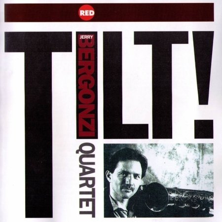 Cover for Jerry Bergonzi · Tilt (CD) (2002)