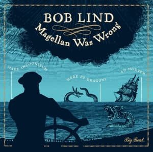 Cover for Bob Lind · Magellan Was Wrong (CD) (2016)