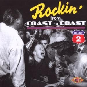 Rockin From Coast To - Rocking from Coast to Coast 2 / Various - Musiikki - ACE RECORDS - 0029667871525 - maanantai 26. huhtikuuta 1999