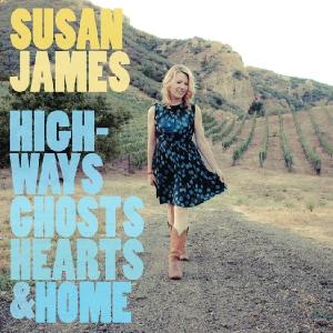 Cover for Susan James · Highways, Ghosts, Hearts... (CD) (2011)