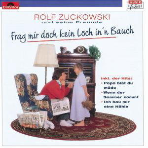 Frag'mir Doch Kein Loch'in'n B - Rolf Zuckowski - Musiikki - SANCTUARY PRODUCTIONS - 0042282945525 - tiistai 21. elokuuta 2007