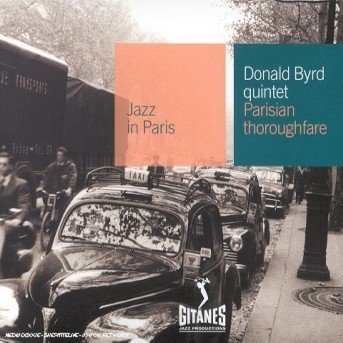 Cover for Donald Byrd · Parisian Thoroughfare (CD) (2008)