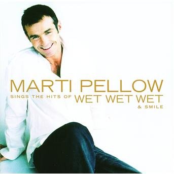 Cover for Marti Pellow · Marti Pellow Sings the Hits of Wet Wet &amp; Smile (CD) (2005)