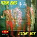 Flashin Back - Tyrone Davis - Musik - 601 MUSIC - 0048021313525 - 7. Juli 1998