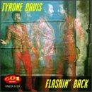 Flashin' Back - Tyrone Davis - Music - 601 MUSIC - 0048021313525 - June 30, 1990