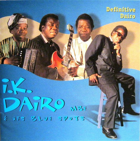 Cover for I.k. Dairo · Definitive Dairo (CD)