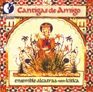 Cantigas De Amigo - Ensemble Alcatraz with Kitka - Musik - DOR - 0053479028525 - 15 augusti 2000
