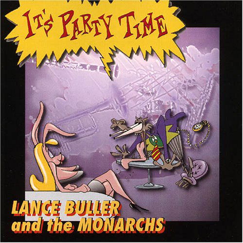 Cover for Lance And The Monarchs Buller · It's Party Time (CD) (2014)