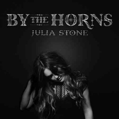Cover for Julia Stone · By The Horns (CD) [Bonus Tracks edition] (2012)