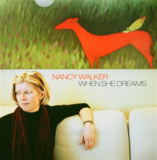 Cover for Nancy Walker · Nancy Walker - When She Dreams (CD)