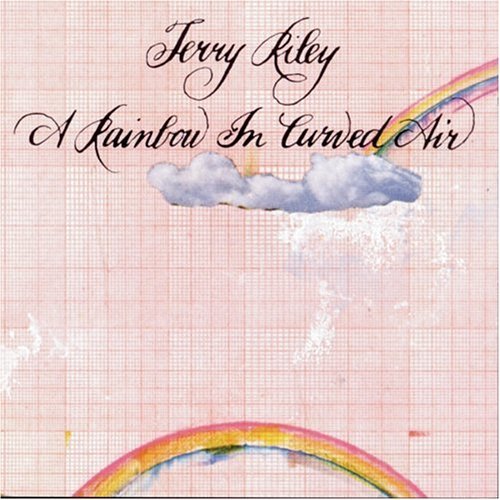 Rainbow In Curved Air / Poppy Nogood - Terry Riley - Música - SONY MUSIC ENTERTAINMENT - 0074640731525 - 30 de junio de 2011