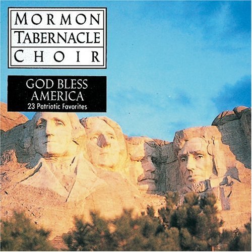 God Bless America - Mormon Tabernacle Choir - Muziek - SON - 0074644829525 - 29 juli 2006