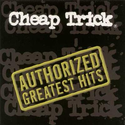 Cover for Cheap Trick · Authorized Greatest Hits (CD)