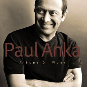 Body Of Work - Paul Anka - Muziek - SONY MUSIC - 0074646940525 - 22 september 1998
