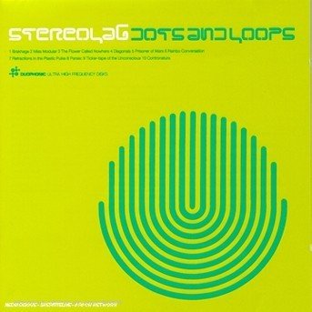 Dots & Loops - Stereolab - Musiikki - DUOPHONIC - 0075596206525 - maanantai 22. syyskuuta 1997