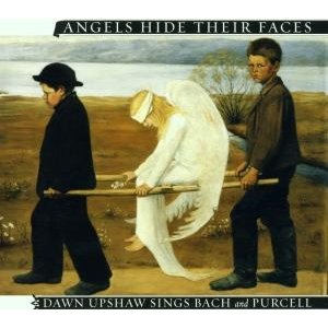 Cover for Upshaw Dawn · Angels Hide Their Faces / Bach and Purcell (CD)