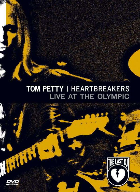 Cover for Petty,tom &amp; the Heartbreakers · Live at the Olympic: Last DJ &amp; More (DVD) (2003)