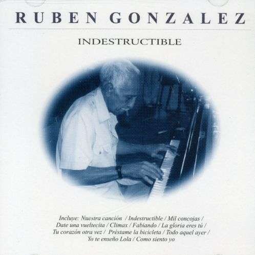 Cover for Ruben Gonzalez · Indestructible (CD) (2018)