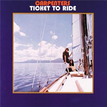 Cover for Carpenters · Ticket to Ride (CD)