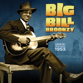 Cover for Big Bill Broonzy · Live In Amsterdam, 1953 -Black Fr- (LP) [Reissue edition] (2022)