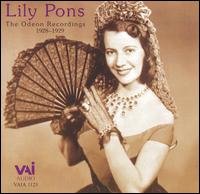 Lily Pons: Odeon Recordings 1928-29 - Pons / Puccini / Mozart / Saint-saens / Verdi - Musik - VAI - 0089948112525 - 12. december 1995