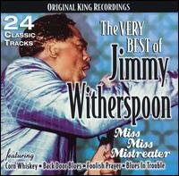 Very B.o. Jimmy Witherspoon: Miss Miss Mistreater - Jimmy Witherspoon - Music - Collectables - 0090431289525 - November 9, 2004