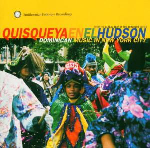 Quisqueya En El Hudson-Do - V/A - Muzyka - SMITHSONIAN FOLKWAYS - 0093074049525 - 22 kwietnia 2004
