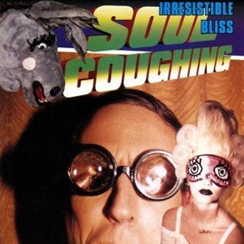 Cover for Soul Coughing · Irresistible Bliss (CD) (2012)