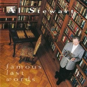 Cover for Al Stewart · Famous Last Words (CD) [Bonus Tracks, Remastered edition] (2006)