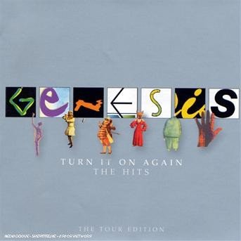 Cover for Genesis · Turn It on Again / Hits ! (CD) [Tour Collection edition] (2007)