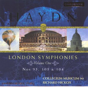 Cover for Haydn / Collegium Musicum 90 / Hickox · London Symphonies 1 (CD) (2000)