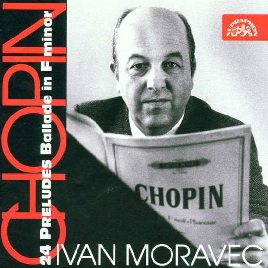 Chopin - 24 Preludes Ballad No.4 - Ivan Moravec - Muziek - SUPRAPHON RECORDS - 0099925316525 - 1 augustus 1997