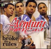 We Broke the Rules - Aventura - Musiikki - Sony U.S. Latin - 0171012057525 - tiistai 18. syyskuuta 2007