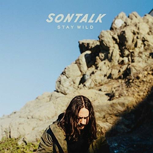 Cover for Sontalk · Stay Wild (CD) (2019)