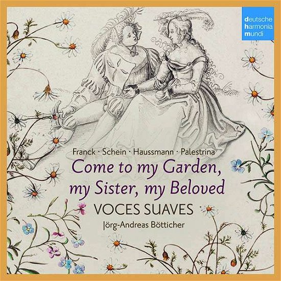 Voces Suaves · Come to My Garden - German Early Baroque Lovesongs (CD) (2019)