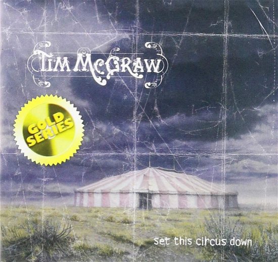 Set This Circus Down - Tim Mcgraw - Muziek - SONY MUSIC - 0190759883525 - 8 september 2019