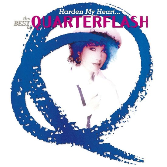 Cover for Quarterflash · Harden My Heart- Best Of (CD) (2020)